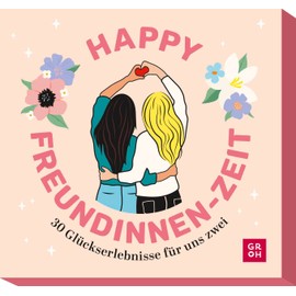 Happy Freundinnen-Zeit: 30 Glückserlebnisse für uns zwei | Kartenbox mit Ideen für gemeinsame Aktivitäten | Schönes Geschenk für die beste Freundin