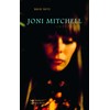 Joni Mitchell - Ein Porträt: Ungekürzte Ausgabe