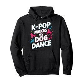 K-Pop Dance Korean Pop Music Dog Owner South Korea Kpop Pullover Hoodie