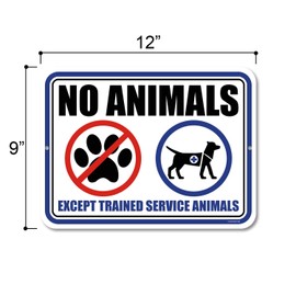 Honey Dew Gifts Warning Sign, No Animals Except Trained Service Animals 9 inch by 12 inch Tin Business Commercial Safety Sign, Dog Sign, HDG-1164