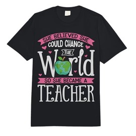 She Believed She Could Change The World T Shirt Teacher Gift Comfort Colors Adult Heavyweight T-Shirt