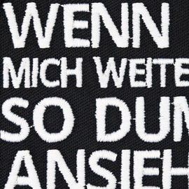 Fun Patch "Wenn du mich weiterhin so dumm ansiehst ich wink ich" Jeans Patches for Sewing/Ironing | Heavy Metal Patches for All Fabrics | Fabric Applique 75 x 75 mm