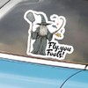 Fly You Fools White Robed Wizard, Hilarious Fishing Sticker for