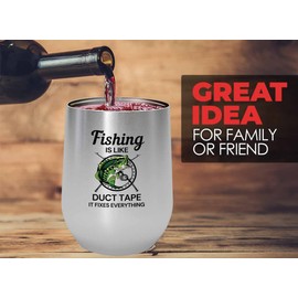 Fishing Silver Edition Wine Tumbler 12oz - Like Duct Tape - Fishing Funny Gift For Fishing Lover Outdoor Enthusiast Dad Grandpa Fisherman Lake Lover