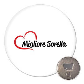 Huuraa Magnet Migliore Sorella Cuore Geschenk 59mm Flaschenöffner Migliore Sorella Geschenkidee