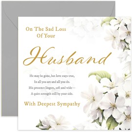 On The Sad Loss of Your Husband Sympathy Card - White Flowers Condolences Card - Sorry Mourning Bereavement Cards for Adults - Thinking of You Cards, For Sister Friend Aunt | Blank Inside