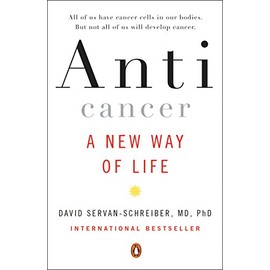 Anticancer: A New Way of Life