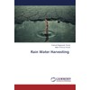 Rain Water Harvesting