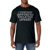 I thought growing old would take longer Father Grandfather T-Shirt