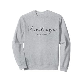 30th Birthday Trendy Vintage Womens 1995 Sweatshirt