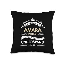 Amara Name Its An Amara Thing You Wouldn't Throw Pillow