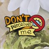 Ficsowy"Don't Perceive Me" Introvert Enamel Pin,Funny Lapel Pin - Social