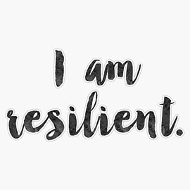 I Am Resilient Quote Inspirational #Slogan #Quote #Products Bumper Sticker Vinyl Decal 5"