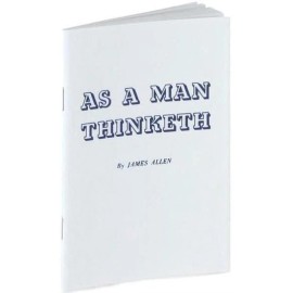 As A Man Thinketh
