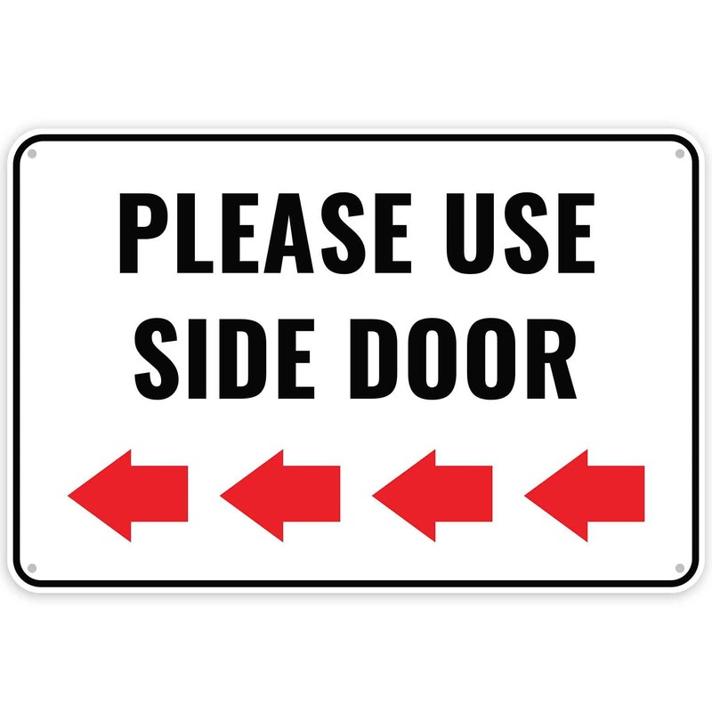 1PC Please Use Side Door Sign Left, 12 x 8