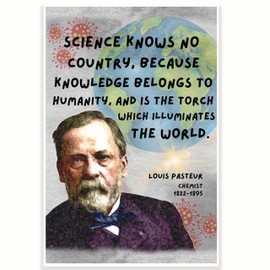 Science Knows No Country Quote Classroom Poster - Louis Pasteur - Chemistry Class Poster - 12 x 18 Inch - Classroom Decor - Classroom Must Haves - Back To School Decor - CPS0699