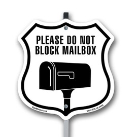 Please Do Not Block Mailbox 12 inch X 12 inch Shield Shaped Commercial Grade Plastic Sign with Aluminum Mounting Stake Weather Resistant Made in the USA