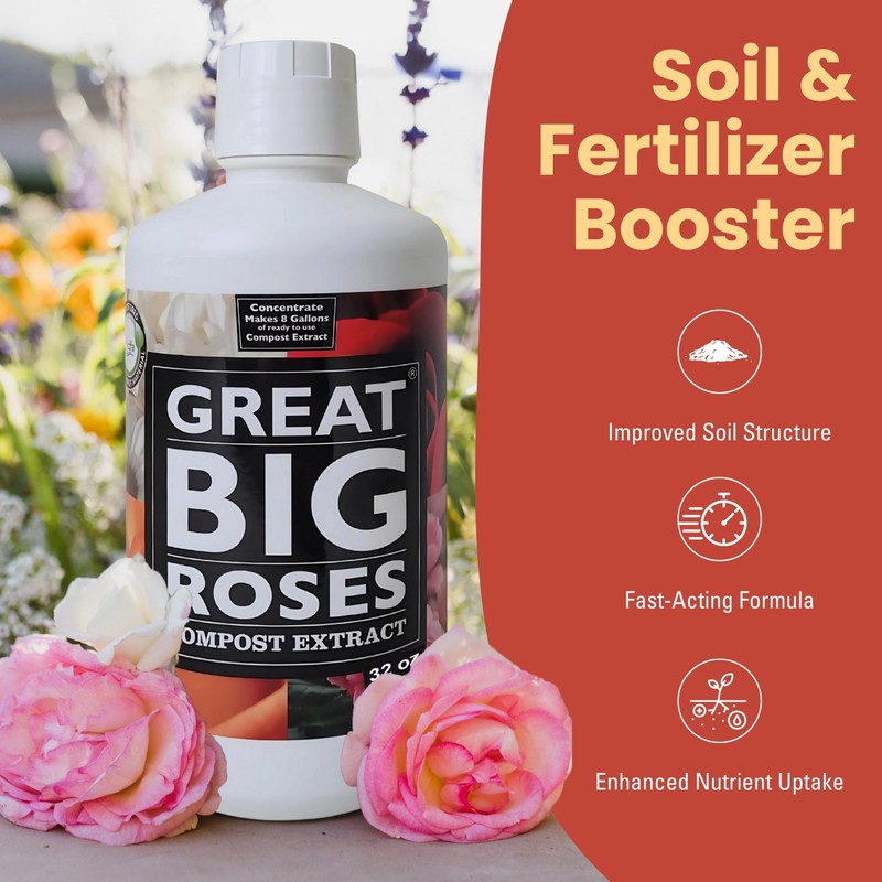 Great Big Roses – Soil and Rose Fertilizer Booster to