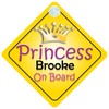 Princess Brooke On Board Girl Car Sign Child/Baby Gift/Present 002