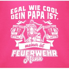 Shirtracer - Baby Bodysuit Long Sleeve Girl Boy – No matter how cool your dad is meiner ist Feuerwehr Mann, 1 Fuchsia
