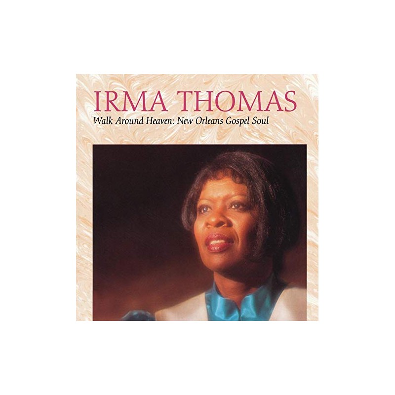 Walk Around Heaven: New Orleans Soul Gospel