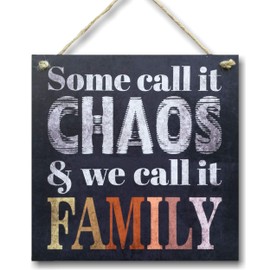 CARISPIBET Some call it Chaos we call it family Home signs house decorative plaques living rooms signs wall art 8" x 8''
