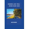 HANGING LAKE TRAIL HIKING GUIDE 2025