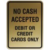 Signs ByLITA Portrait Round No cash accepted debit or credit