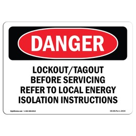 OSHA Danger Sign - Lockout Tagout Before Servicing Refer to | Decal | Protect Your Business, Construction Site, Shop Area | Made in The USA