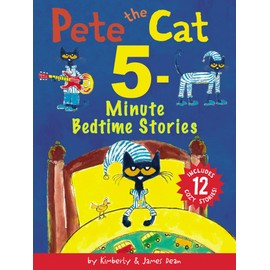 Pete the Cat: 5-Minute Bedtime Stories: Includes 12 Cozy Stories!