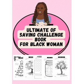Ultimate Of Saving Challenge Book For Black Woman: 50 Pages Money Savings Challenges Journal, simple,Easy and Fun Way to Save Money, Low Income ... from $2000 to $15000, Saving Tracker Journal