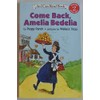 Come Back, Amelia Bedelia