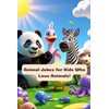 Animal Jokes for Kids Who Love Animals!