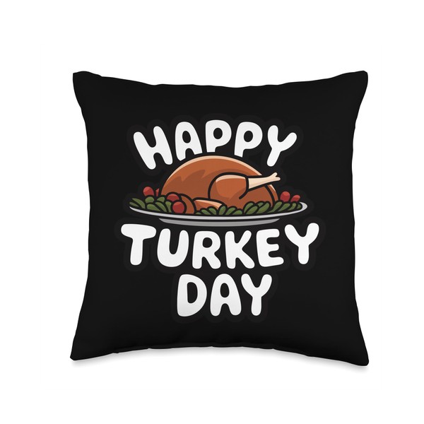 Thanksgiving Turkey Happy Turkey Day Thanksgiving Turkey Throw Pillow