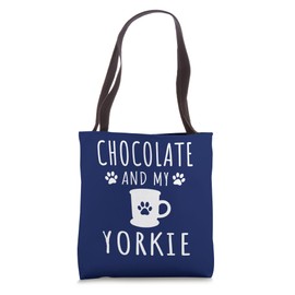 Chocolate and My Yorkie Terrier Dog Dad And Chocolate Lover Tote Bag