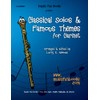 Classical Solos & Famous Themes for Clarinet