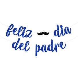 Feliz Dia Del Padre Banner, Feliz Dia Papa, Best Dad Ever, Father's Day Banner, Spanish Happy Father's Day Party Decorations