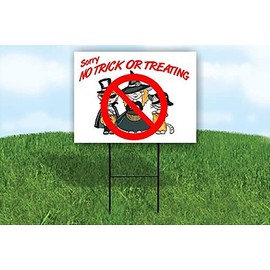 Sorry No Trick or Treating - Double Sided Yard Sign ROAD SIGN with Stand