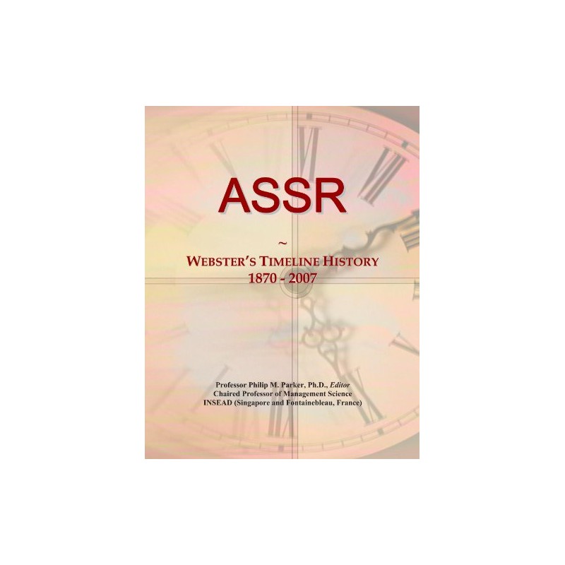 ASSR: Webster's Timeline History, 1870 - 2007