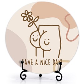 Have A Nice Day Bathroom Wood Sign, Funny Toilet Decor, Humor Boho Wooden Round Decor With Stand -17
