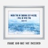 Isaiah 43 2 Bible Wall Decor, Book Bible Christian Quote