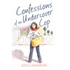 Confessions of an Undercover Cop