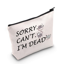 JNIAP Opossum Lover Gift Sorry Can’t I'm Dead Cosmetic Bag Wildlife Street Cat Gift (Sorry Can’t I'm Dead Bag)