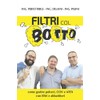 Filtri col botto. Come gestire polveri COV e ATEX con