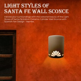 Light Styles of Santa Fe Wall-Mounted Lamp, Ceramic Cylinder Wall Sconce with Spanish Fan Design Lamp, Indoor/Outdoor Sconces Wall Lighting, Outdoor Porch Light Decor (Nambe)