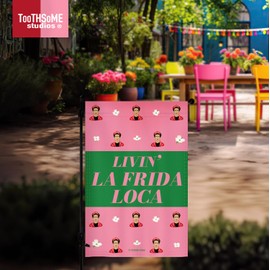 Livin' La Frida Loca Cinco De Mayo Theme 12" x 18" Double Sided Garden Flag (LaFridaLocaGardenFlag)