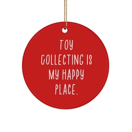Nice Toy Collecting Gifts, Toy Collecting is My Happy Place., Toy Collecting Circle Ornament from