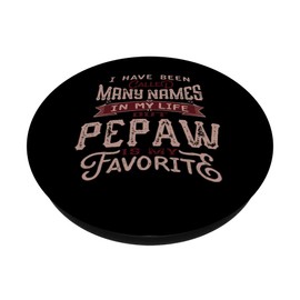 Men's Pepaw Is My Favorite Name Father's Day Gift Pop Socket