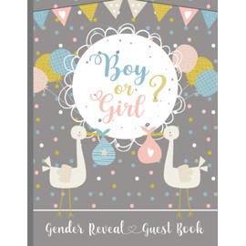 Gender Reveal Guest Book: Keepsake Sign In Baby Book with Predictions & Advice. Bonus Gift Log & Photo Page. Cute Polka Dots & Storks Design.