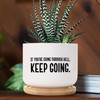 DecStic If You're Going Through Hell, Planter Ceramic Bible Verse